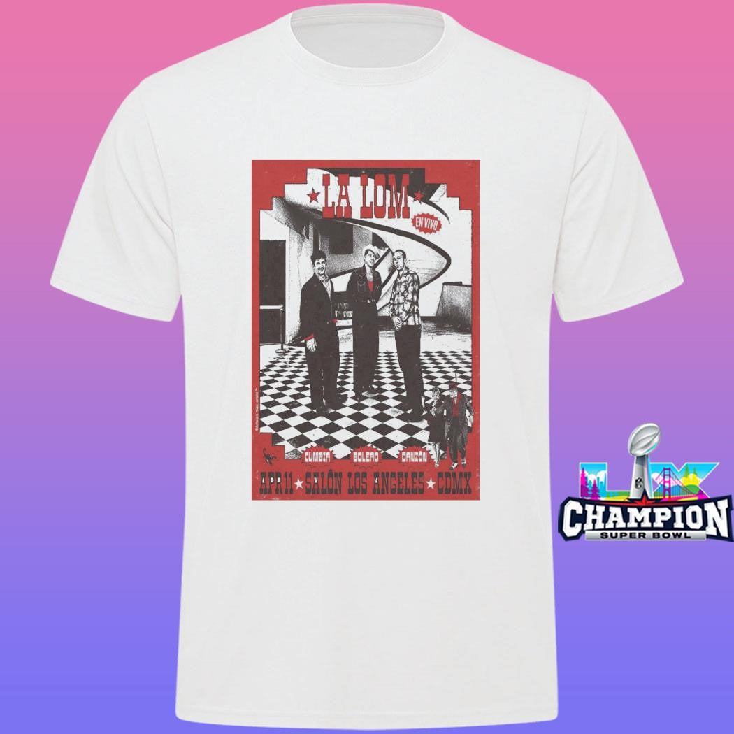 La Lom April 11 2026 Mexico Shirt