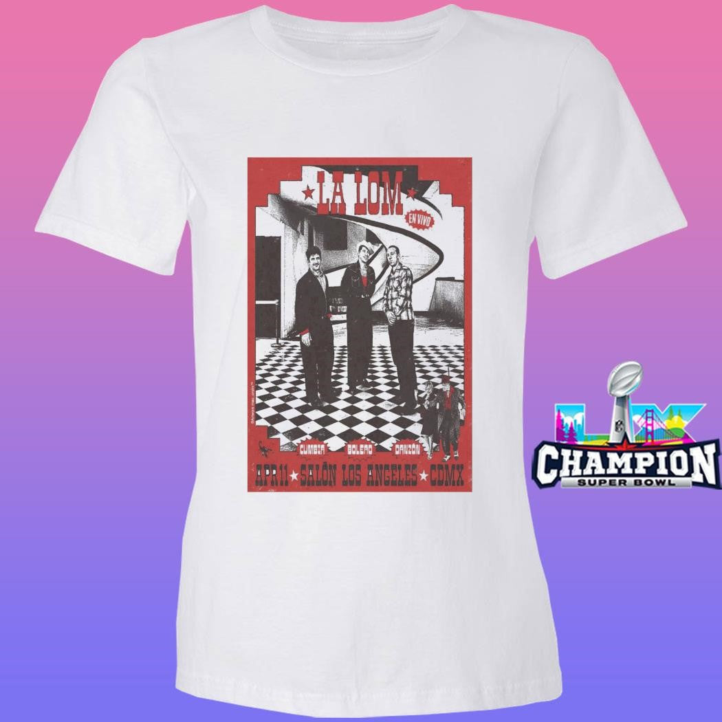 La Lom April 11 2026 Mexico Shirt