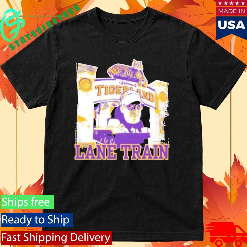 Lane Kiffin Lane Train Welcome To Tigerland Shirt