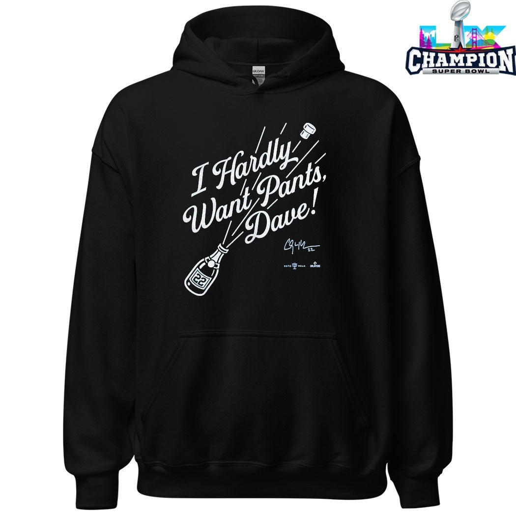 Los Angeles Dodgers I Hardly Want Pants, Dave T-shirts