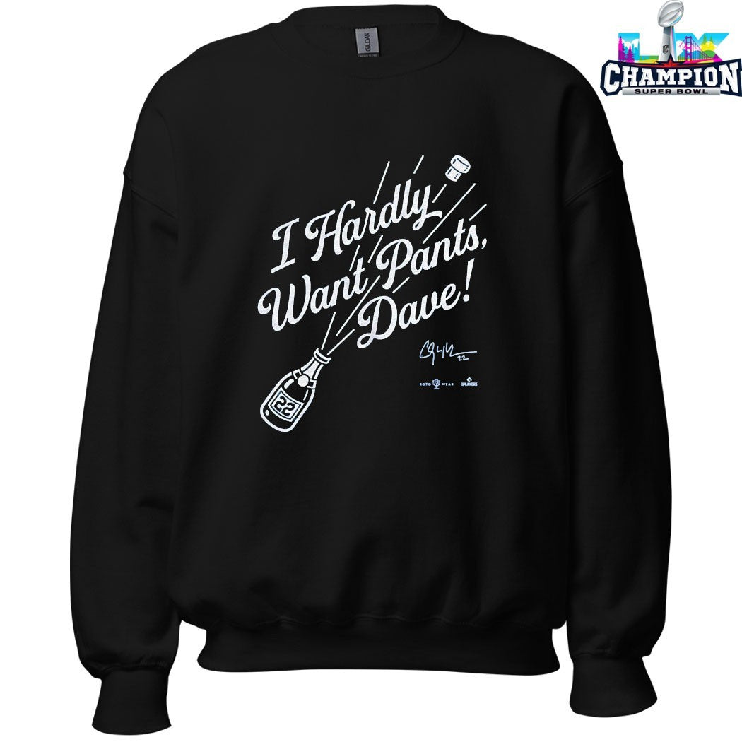 Los Angeles Dodgers I Hardly Want Pants, Dave T-shirts