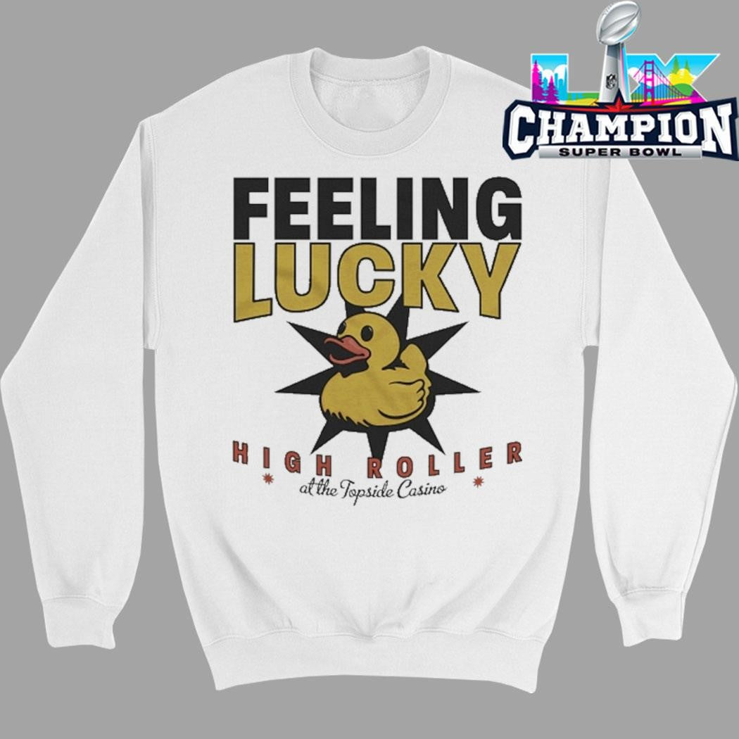 Luceishere Feeling Lucky High Roller Shirt