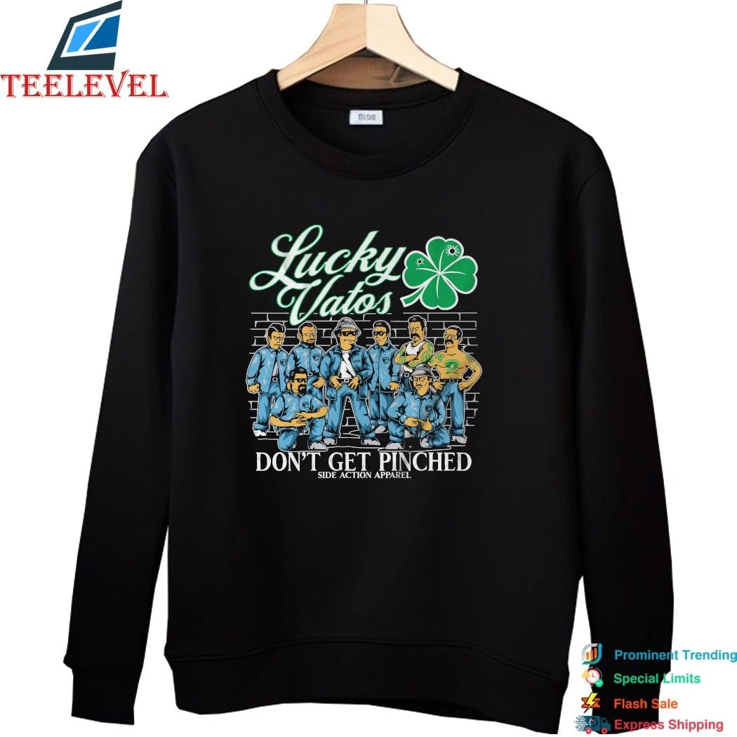 Lucky Vatos Don’t Get Pinched St. Patrick’s Day Shamrock Shirts