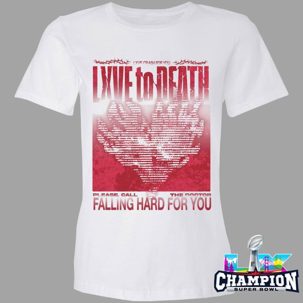 Lxve To Death Lxve Crash For You Please Call The Doctor Falling Hard For You Shirt