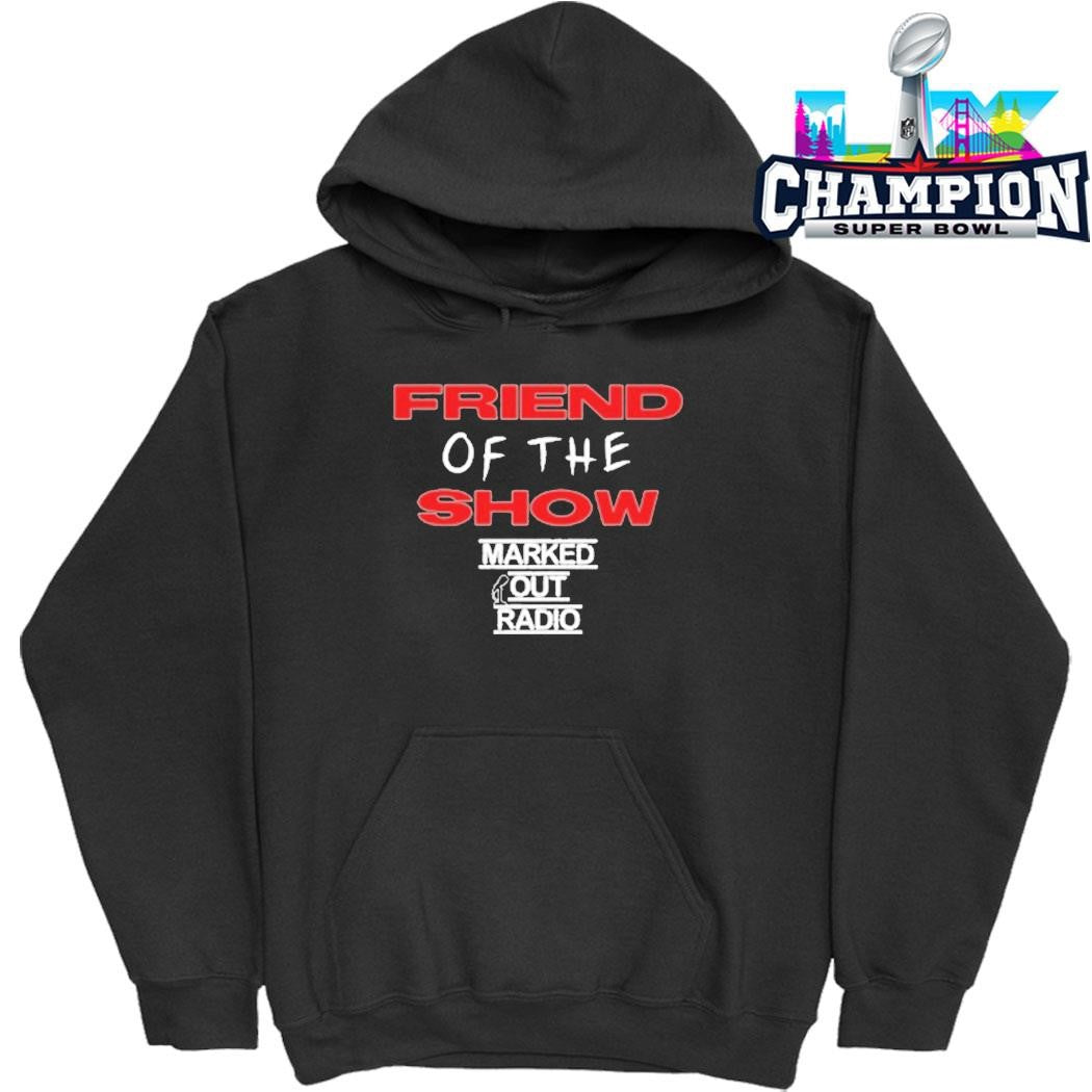 Marked Out Radio Friend Of The Show Shirt