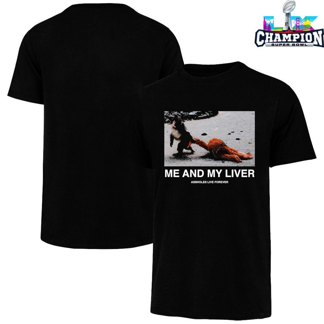 Me And My Liver Monkey Punch T-shirts