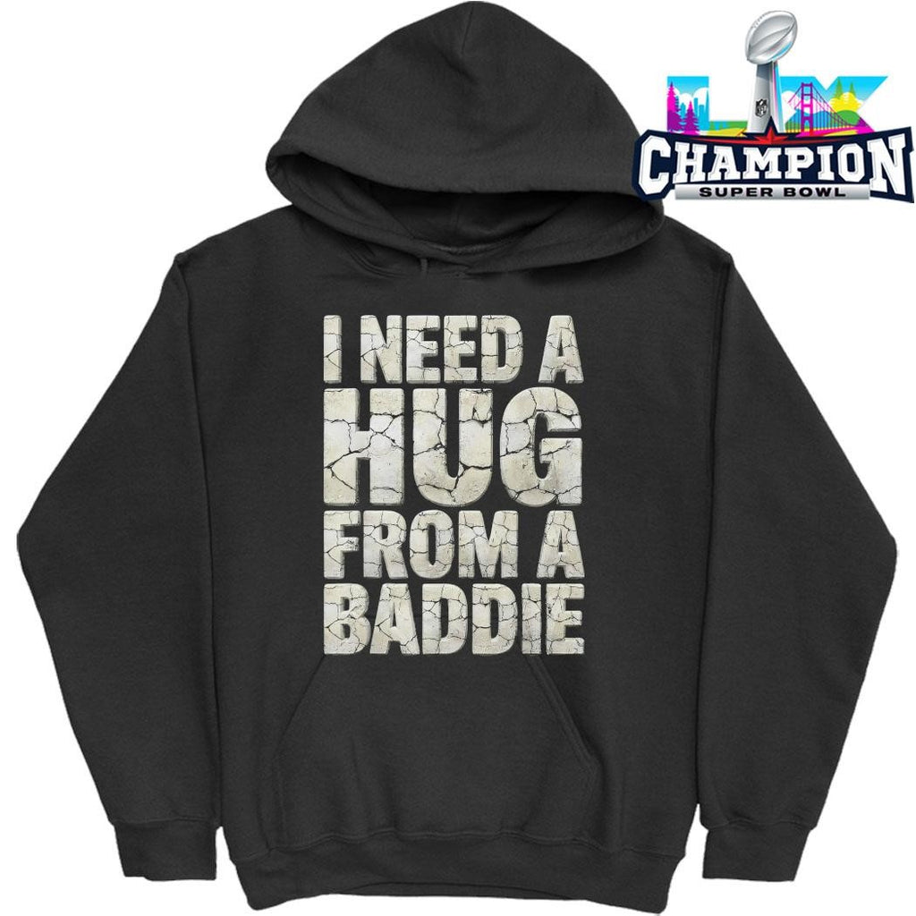 Meme I Need A Hug From A Baddie Vintage Distressed Shirt