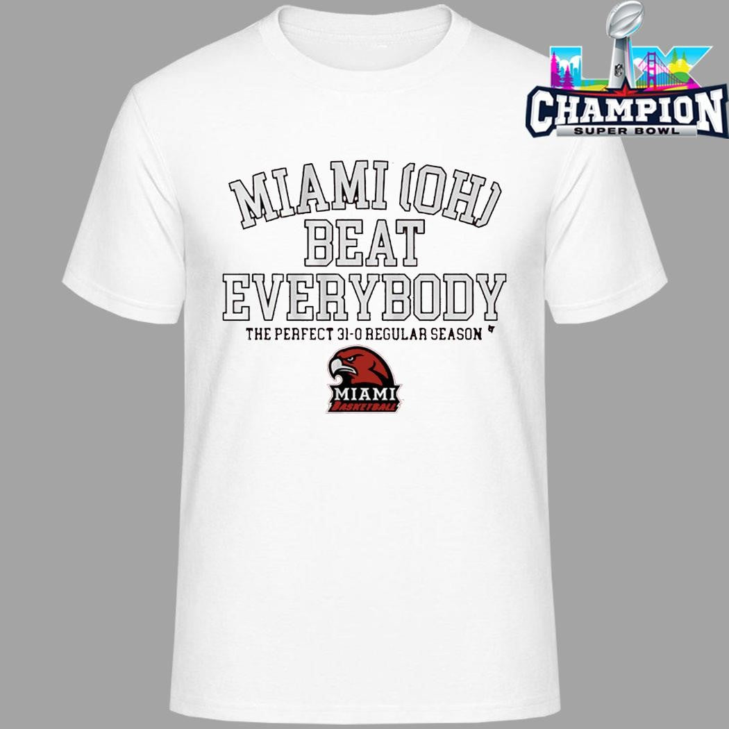 Miami Beat Everybody The Perfect 31 0 Regular Season Shirt