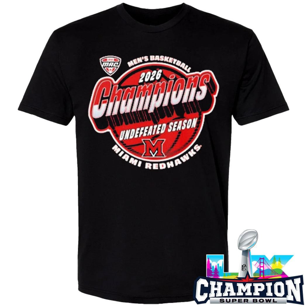 Miami Redhawks 2026 Men’s Basketball Mac Undefeated Season Champions Shirt