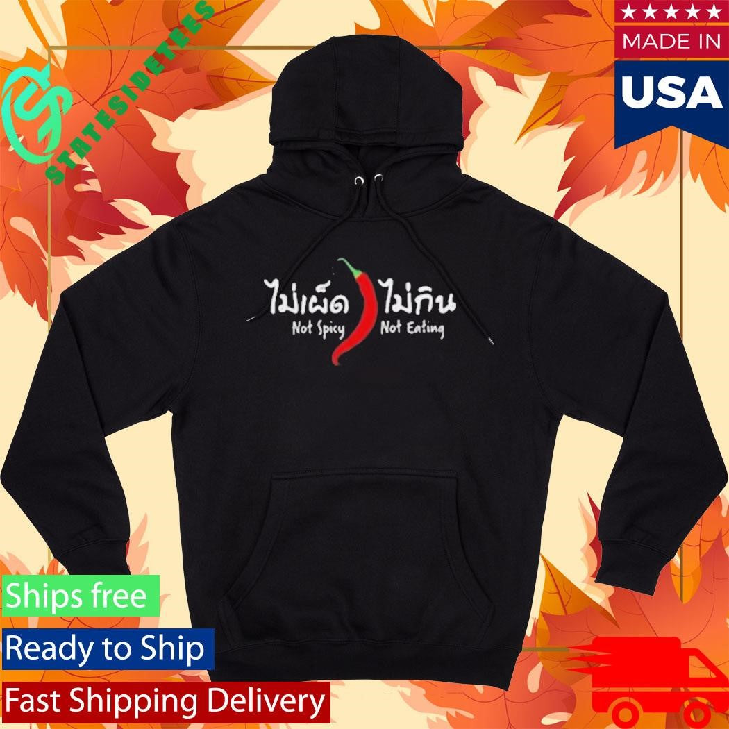Migrationology Not Spicy Not Eating Shirt