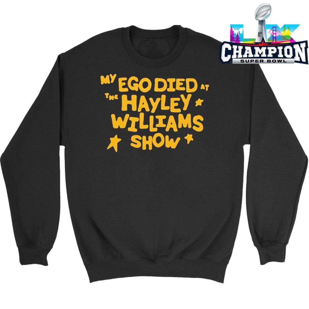 My Ego Died At The Hayley Williams Show Shirt