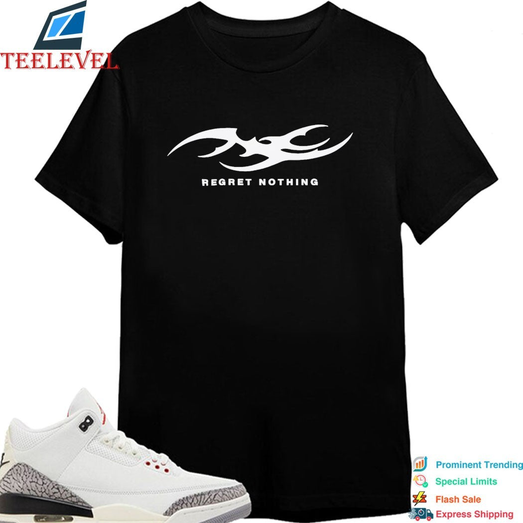Não Me Arrependo De Nada Regret Nothing T-shirts