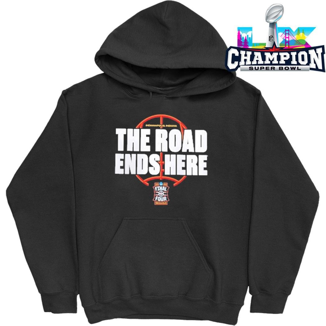 Ncaa Men’s Basketball Tournament March Madness 2026 Bracket The Road Ends Here Road To Final Four Shirt