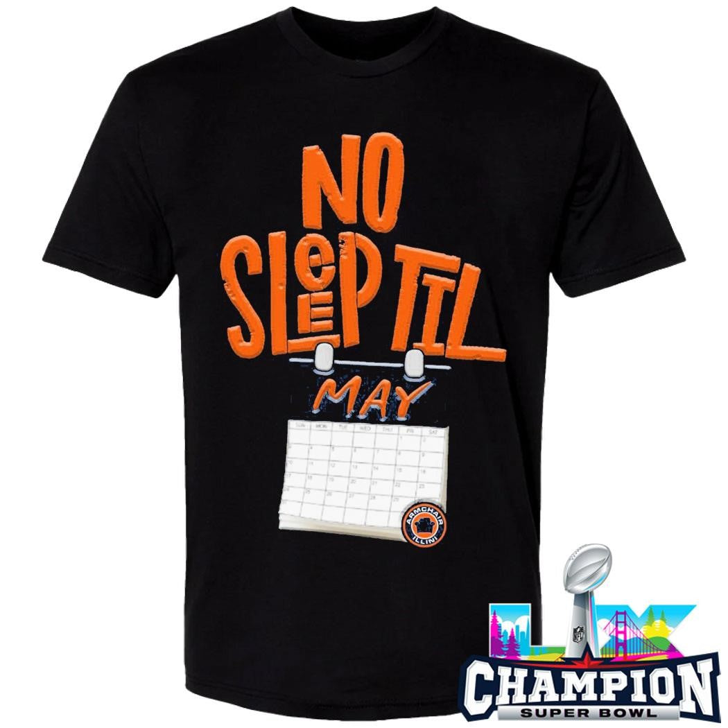 No Sleep Til May Shirt