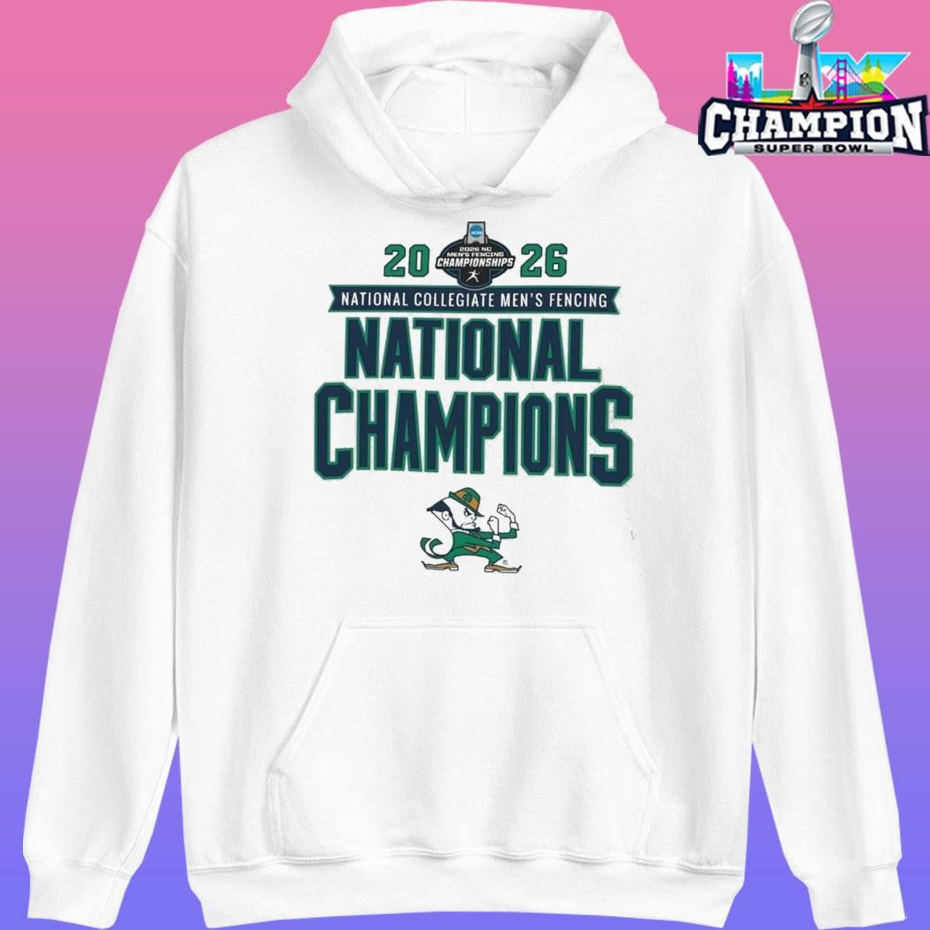 Notre Dame Fighting Irish 2026 Ncaa Men’s Fencing National Champions Shirt