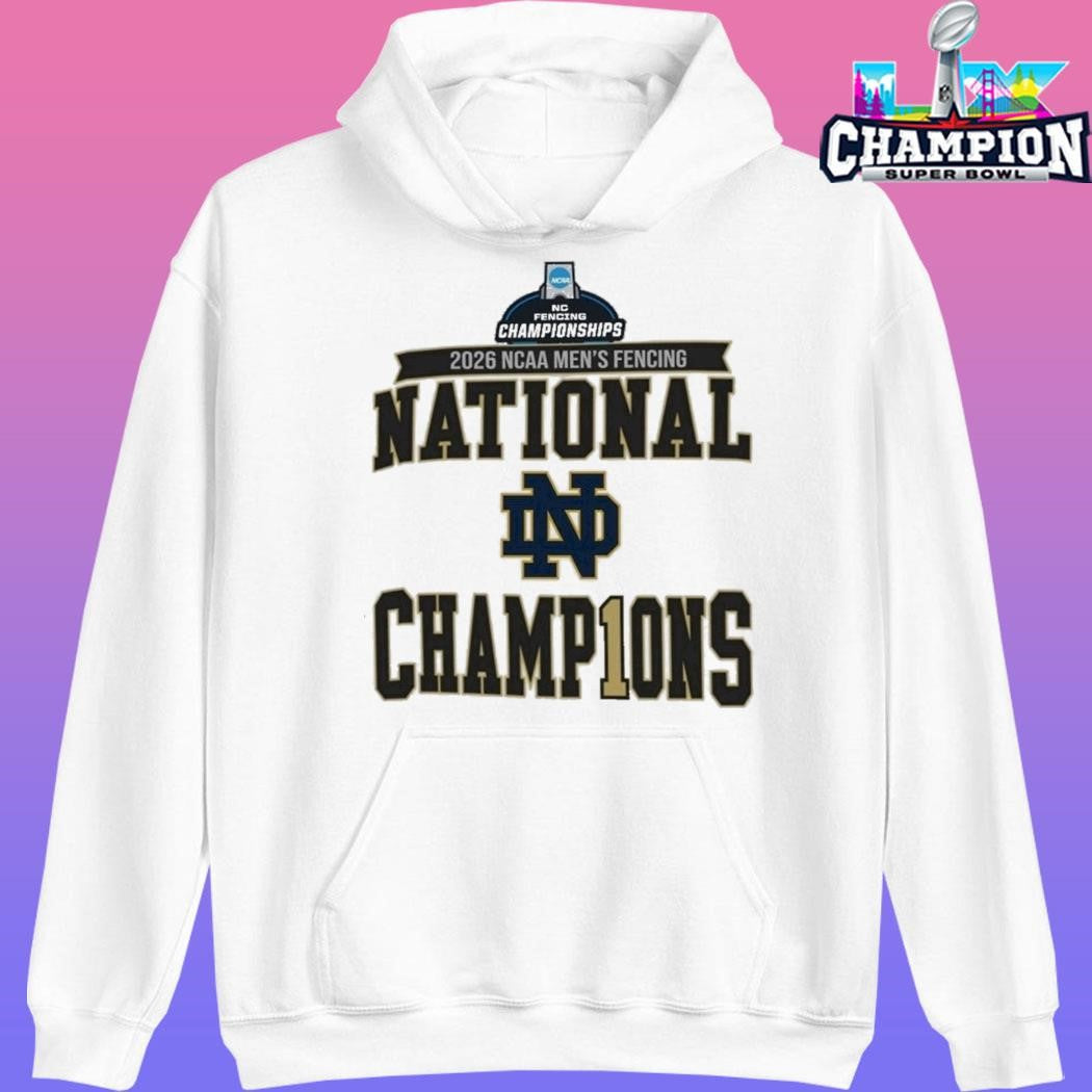 Notre Dame Fighting Irish Champions 2026 Ncaa Men’s Fencing National Championship Shirt