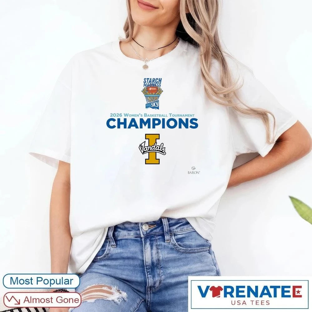 Official Idaho Vandals 2026 Starch Madness Big Sky Women’s Basketball Tournament Champions T-Shirt