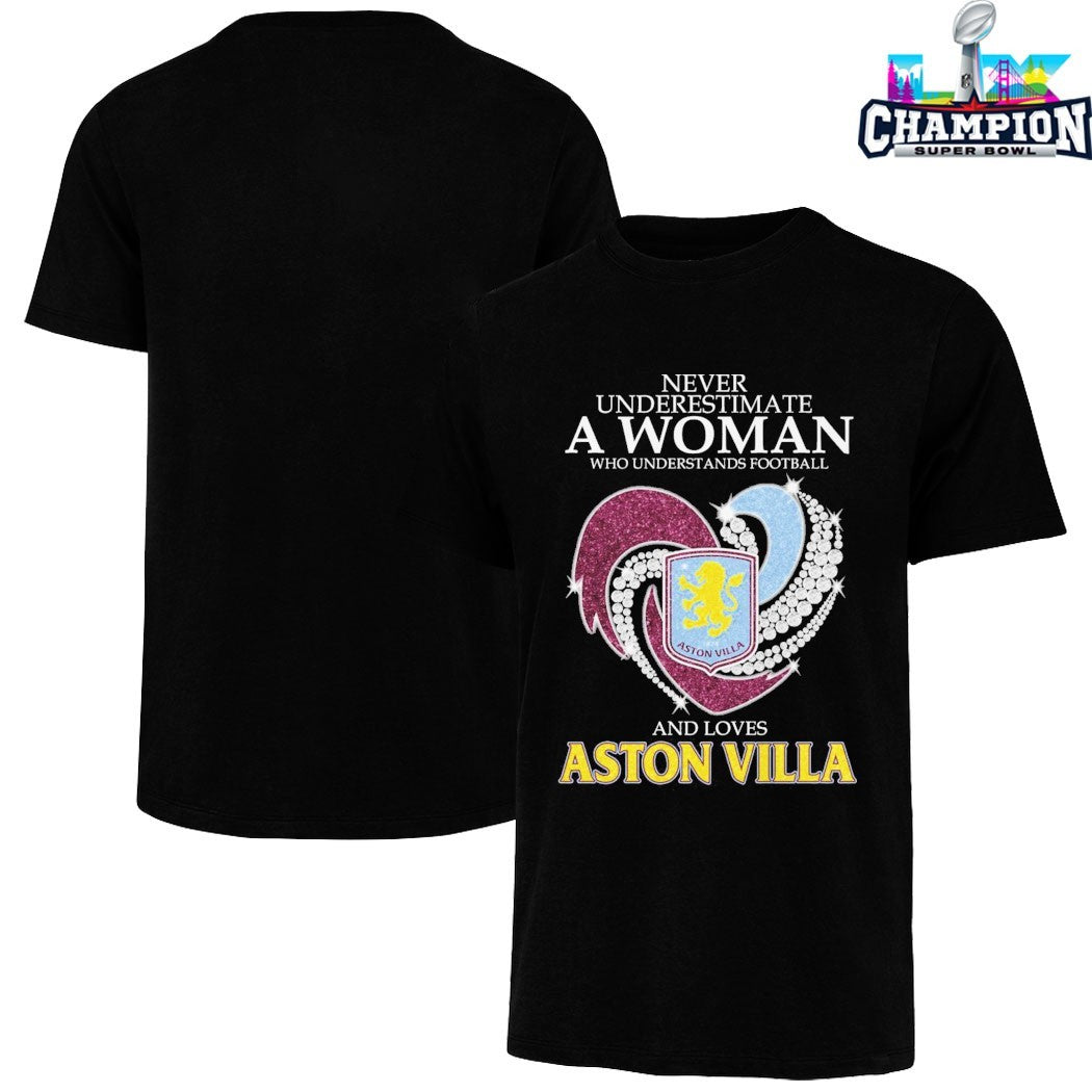 Official Never Underestimate A Woman Who Understands Football And Loves Aston Villa Diamond Heart T-shirts