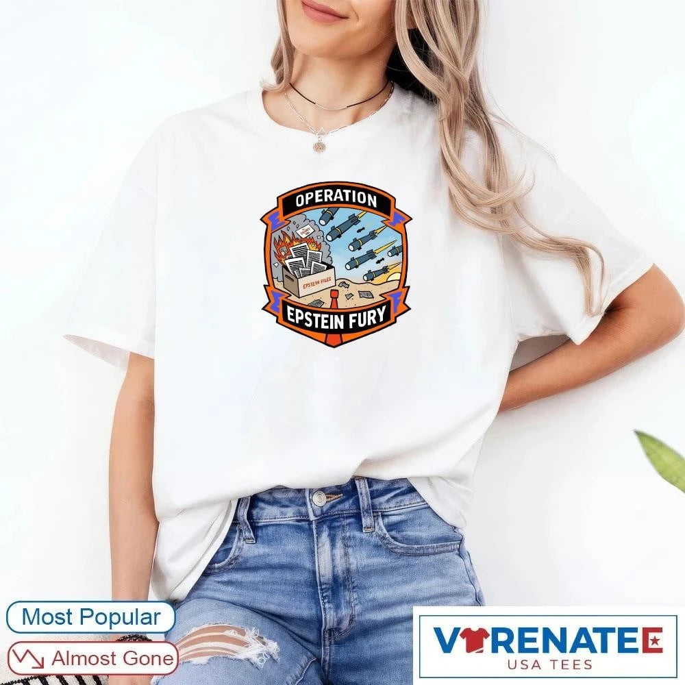 Official Operation Epstein Fury Epstein Files 2026 T-Shirt