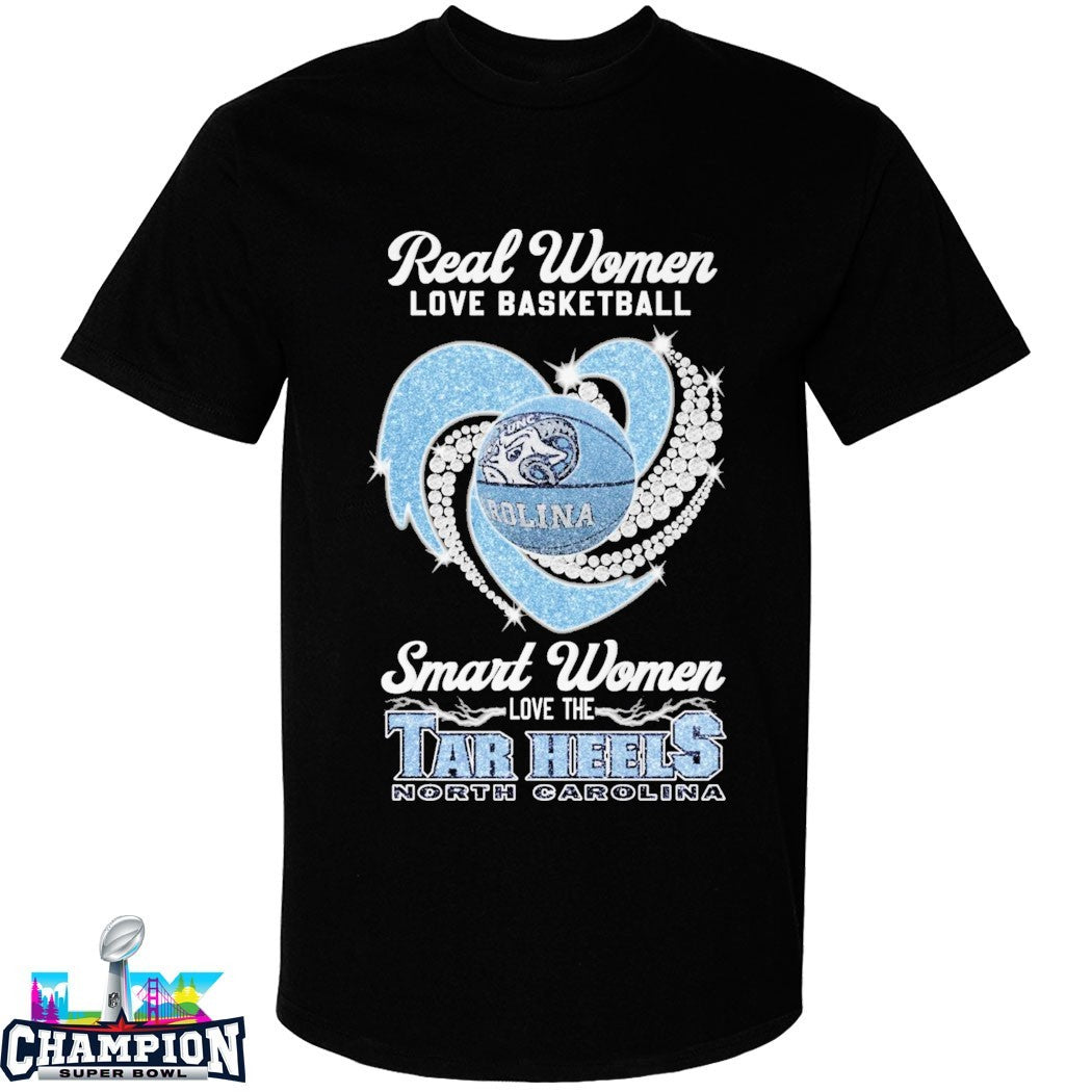 Official Real Women Love Basketball Smart Women Love The UNC North Carolina Tar Heels T-shirts