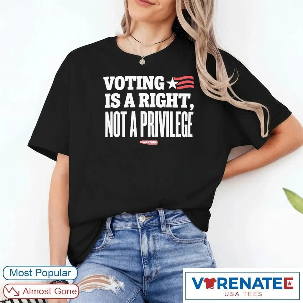 Official Voting is a Right Not A Privilege 2026 T-Shirt
