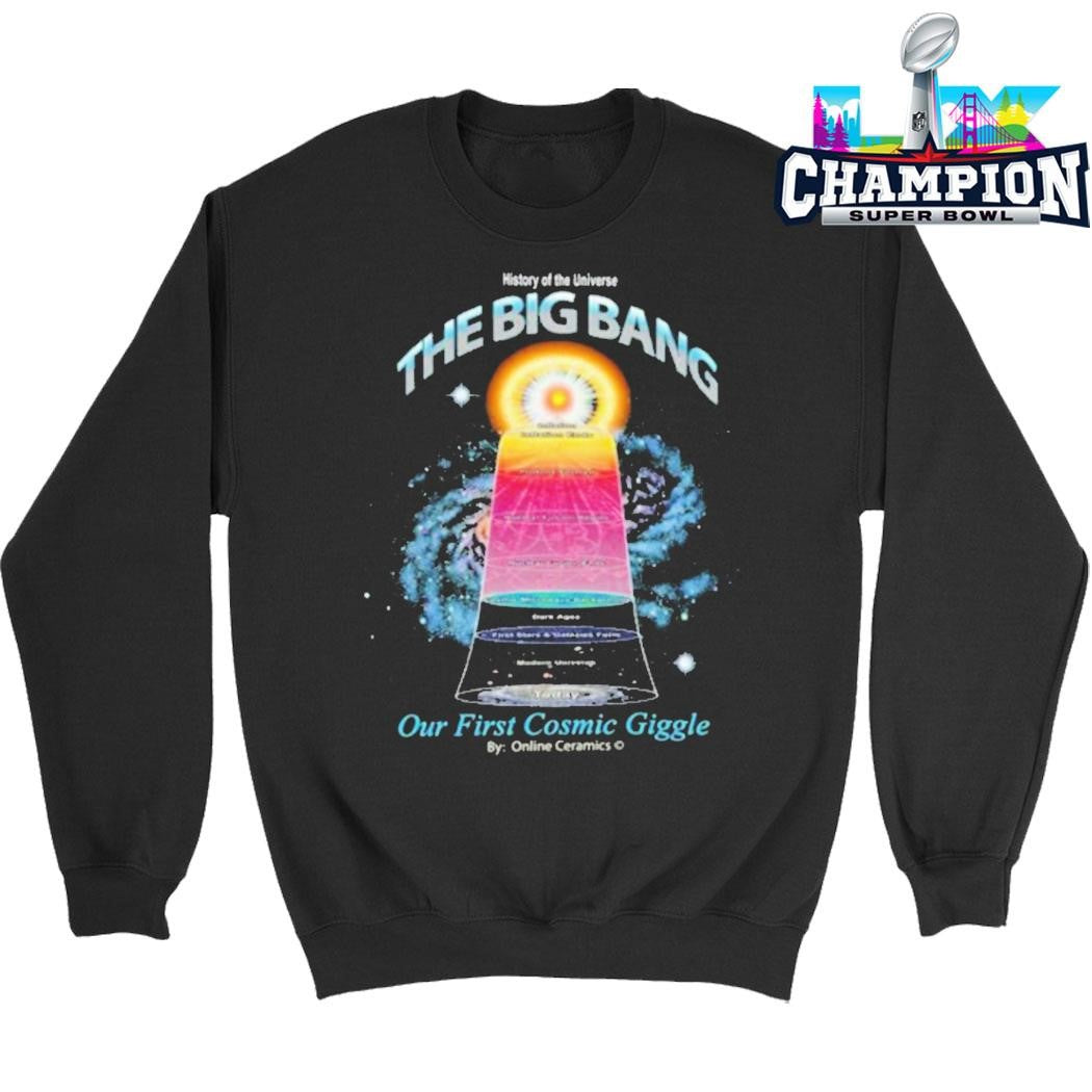 Online Ceramics History Of The Universe The Big Bang Shirt