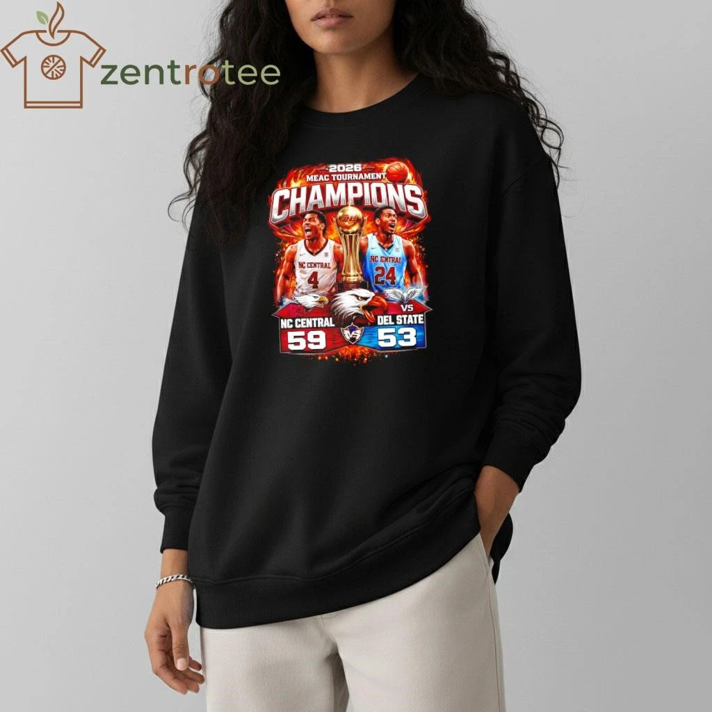 Original 2026 MEAC Tournament NC Central 59 53 Del State NCAA shirt