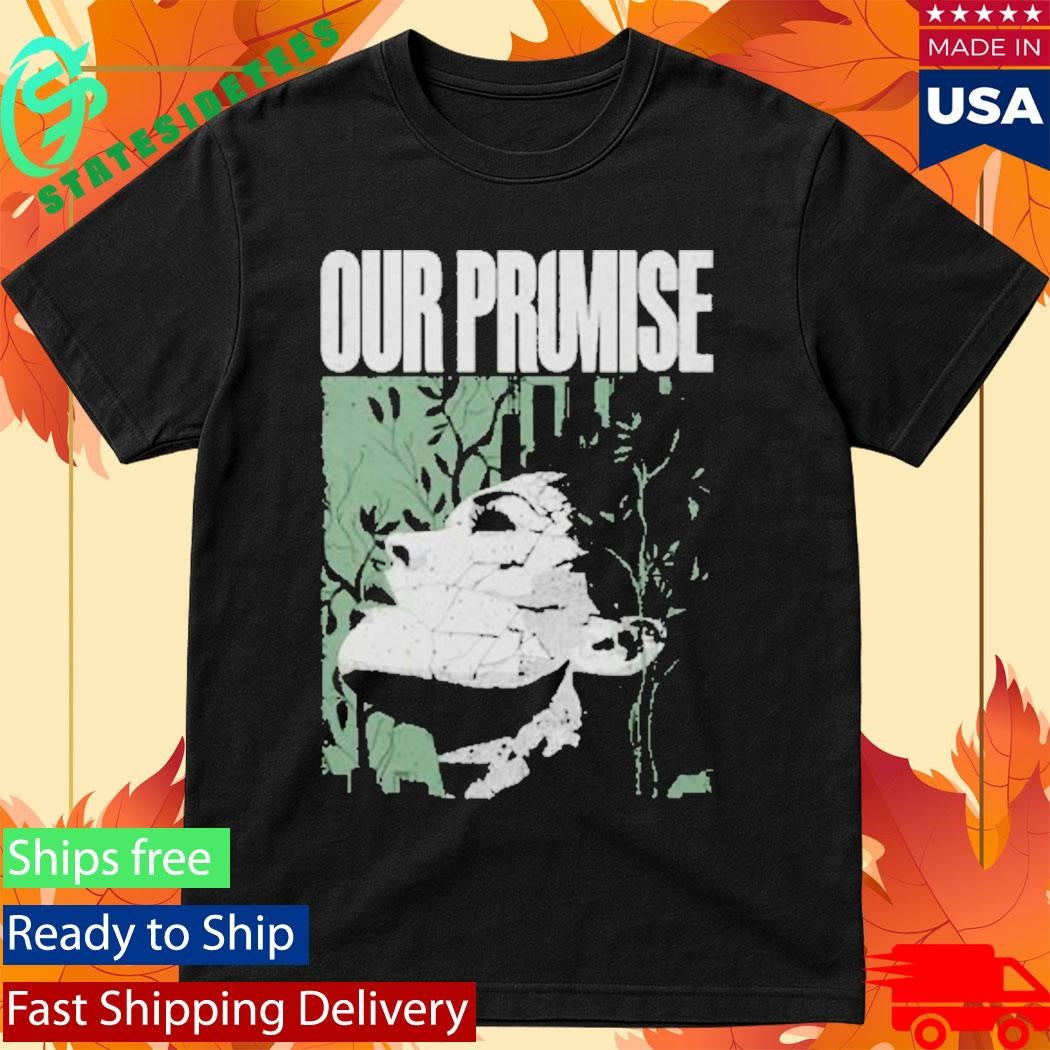 Our Promise Static Shirt