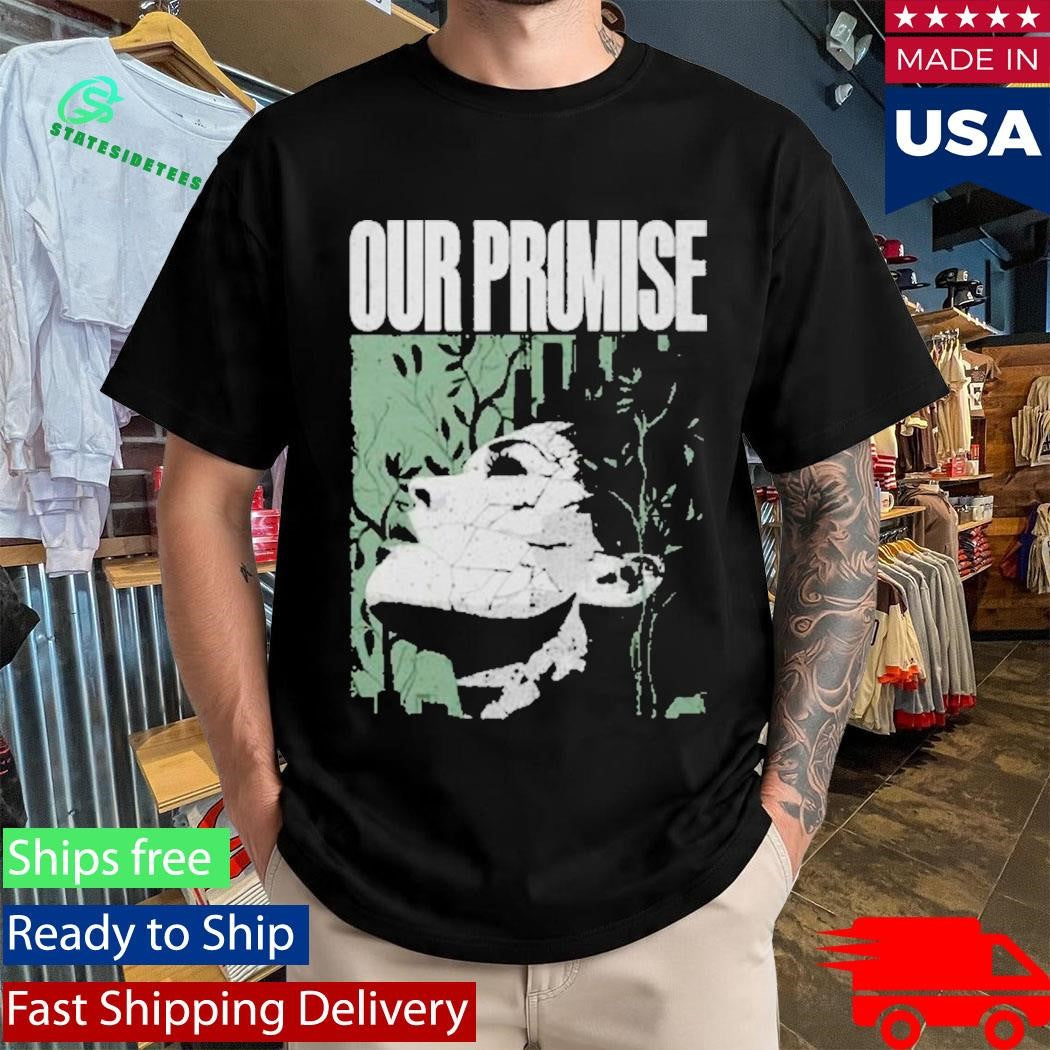 Our Promise Static Shirt