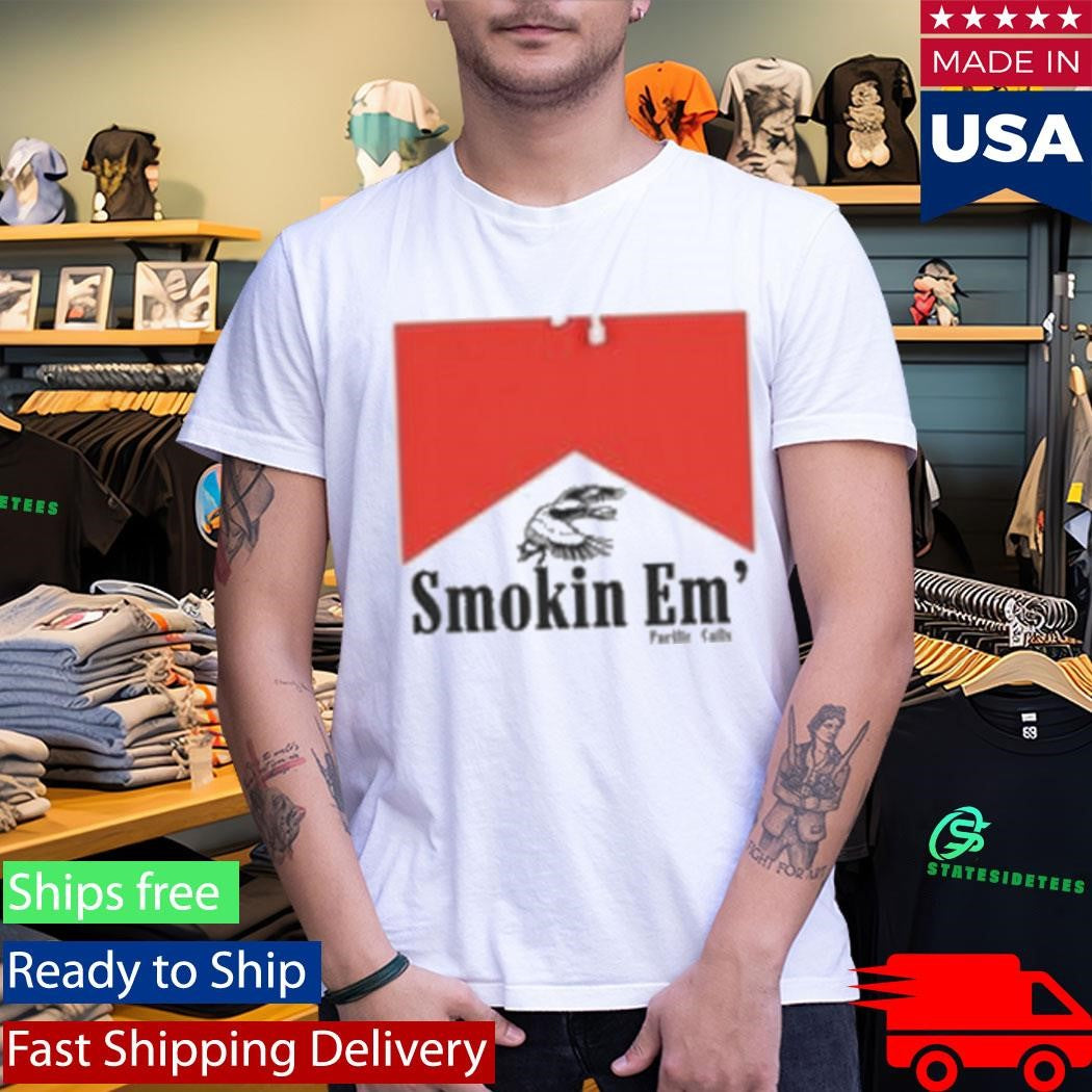 Pacific Calls Smokin Em’ Shirt