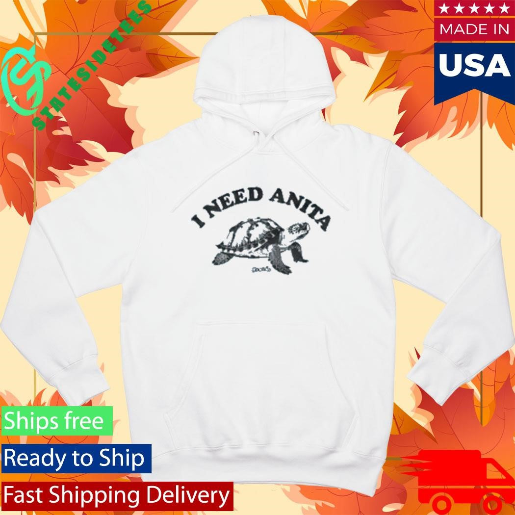 Pacifica I Need Anita Shirt