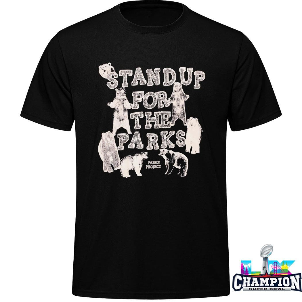 Parks Project Stand Up For The Parks Shirt