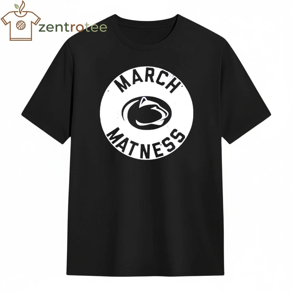 Penn State Wrestling March Matness NCAA Men’s Basketball Championship circle shirt