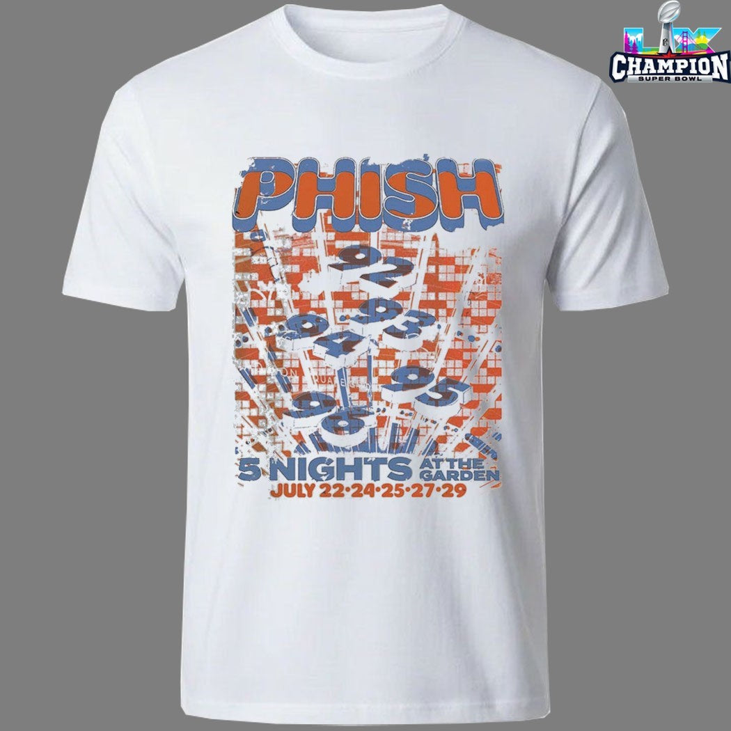 Phish 5 Nights At The Garden From July 22 To 29 2026 New York Madison Square Garden T-Shirts