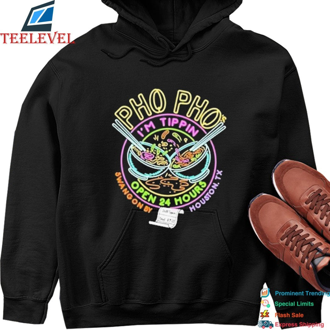 Pho Pho’s Im Tippin Open 24 Hours Houston TX Logo T-shirts