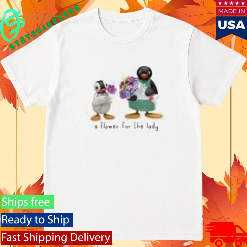 Pingu And Pinga A Flower For The Lady Shirt