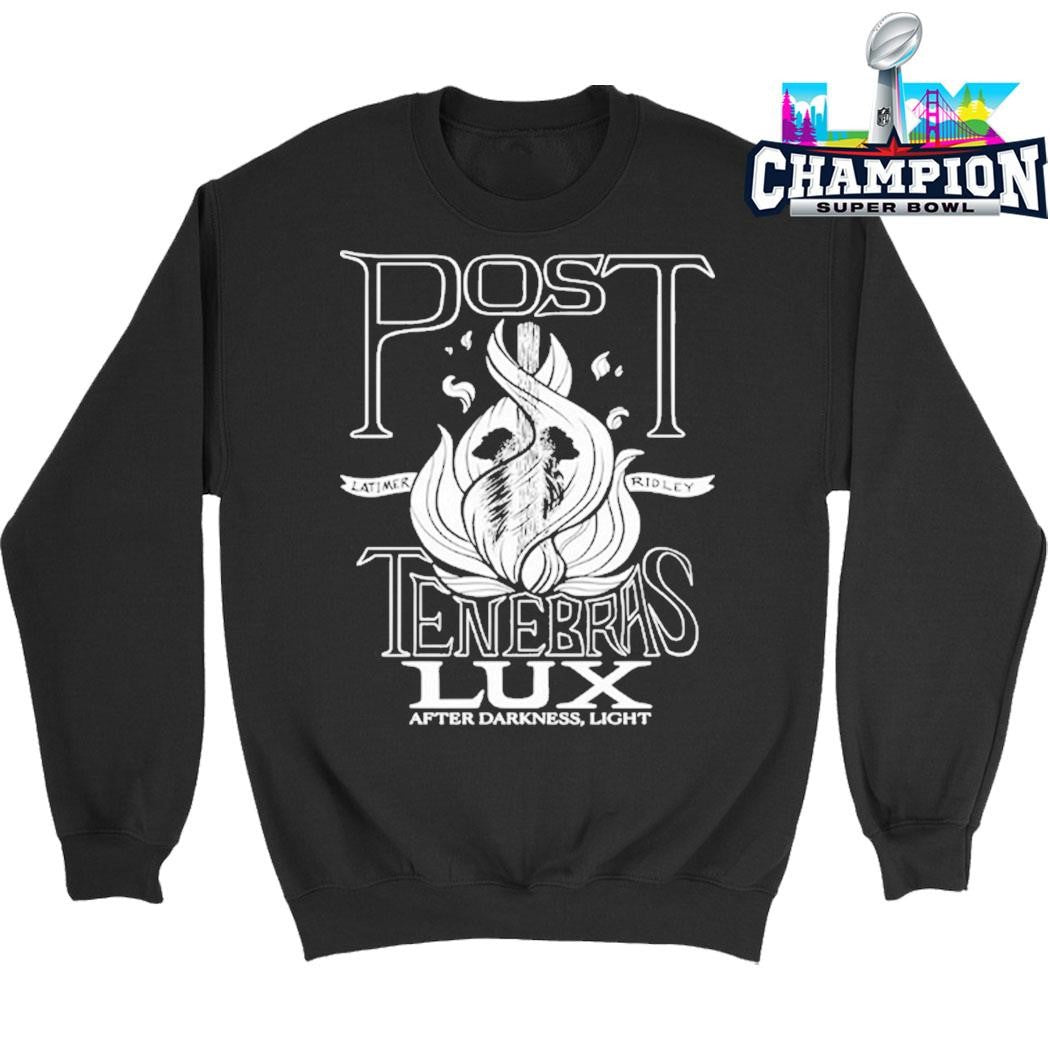 Post Tenebras Lux After Darkness Light Shirt