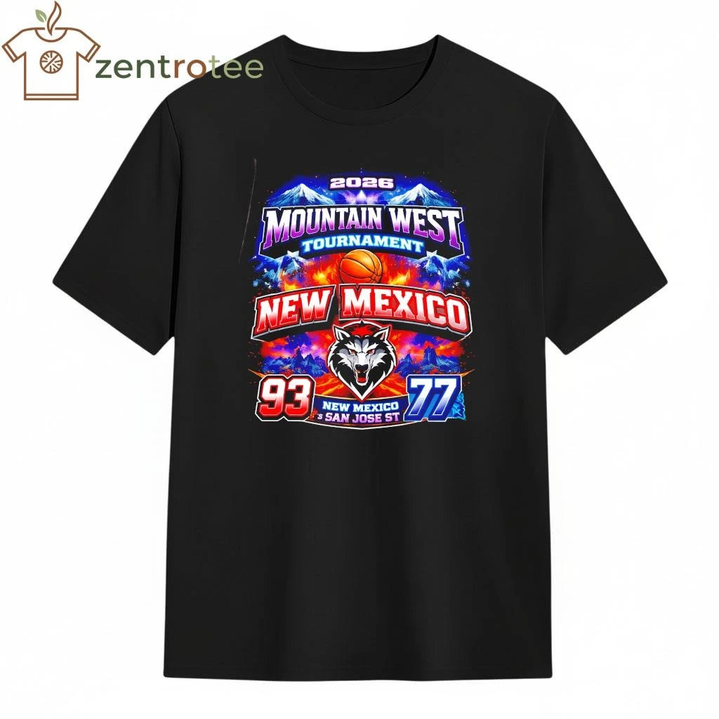 Premium 2026 Moutain West Tournament New Mexico 93 77 San Jose St NCAA shirt