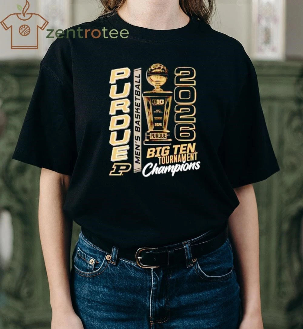 Purdue Boilermakers 2026 NCAA Men’s Basketball 2026 Big Ten Tournament Champions shirt