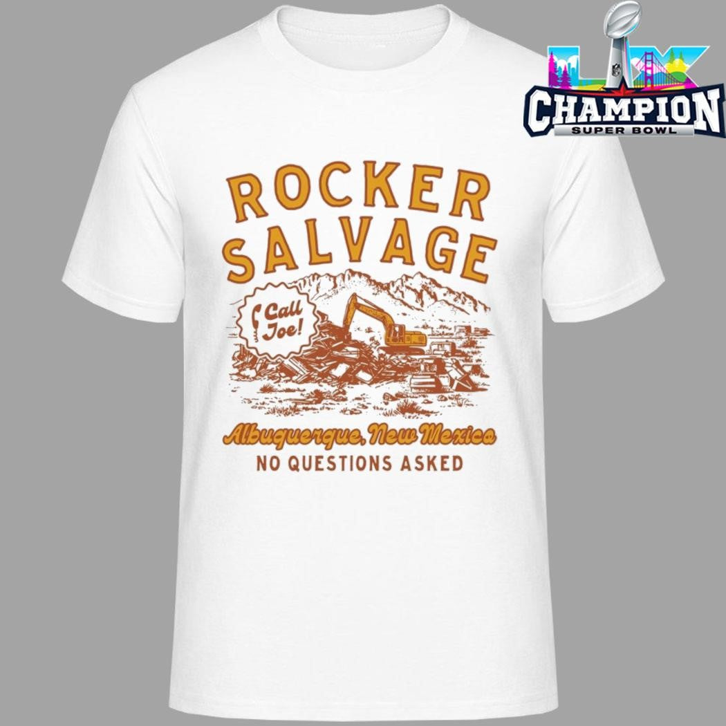 Rocker Salvage Albuquerque New Mexico No Questions Asked Shirt