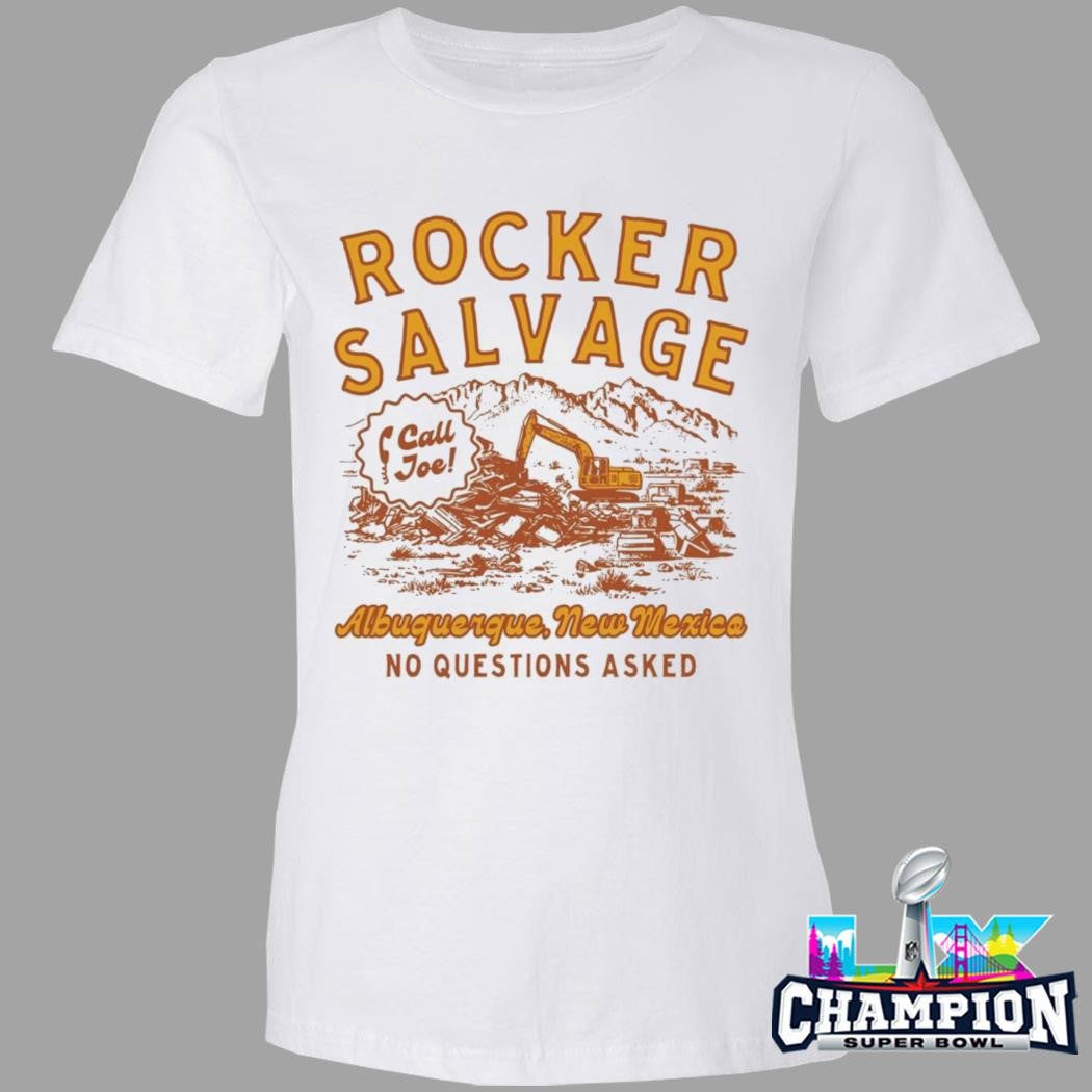Rocker Salvage Albuquerque New Mexico No Questions Asked Shirt