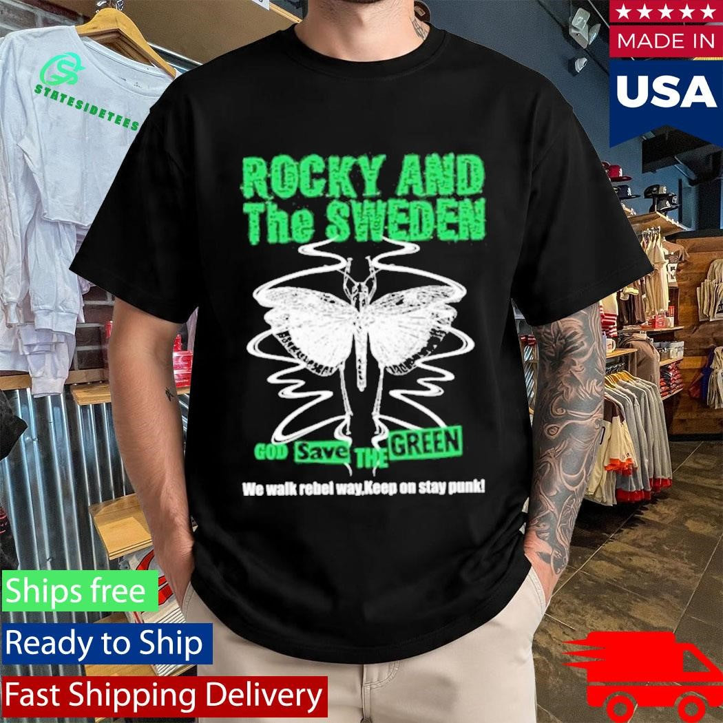 Rocky &amp; The Sweden God Save The Green Shirt