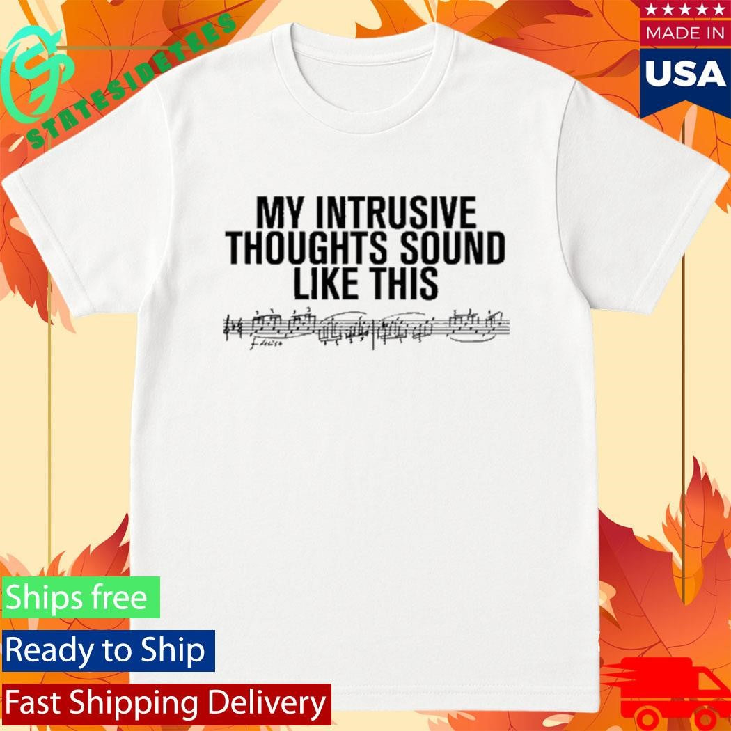 Rosalia My Intrusive Thoughts Sound Like This Shirt