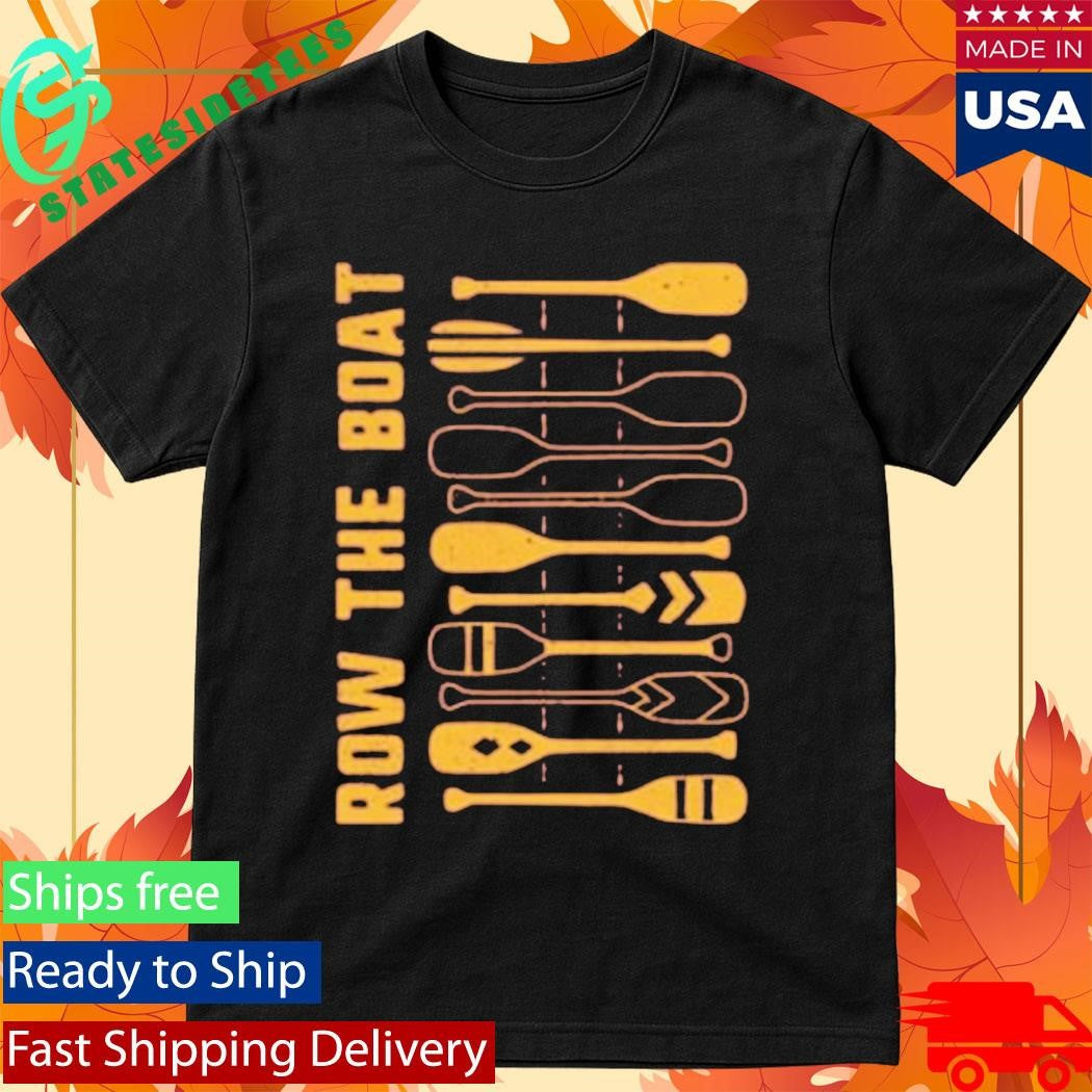 Row the Boat Wall Of Oars Shirt