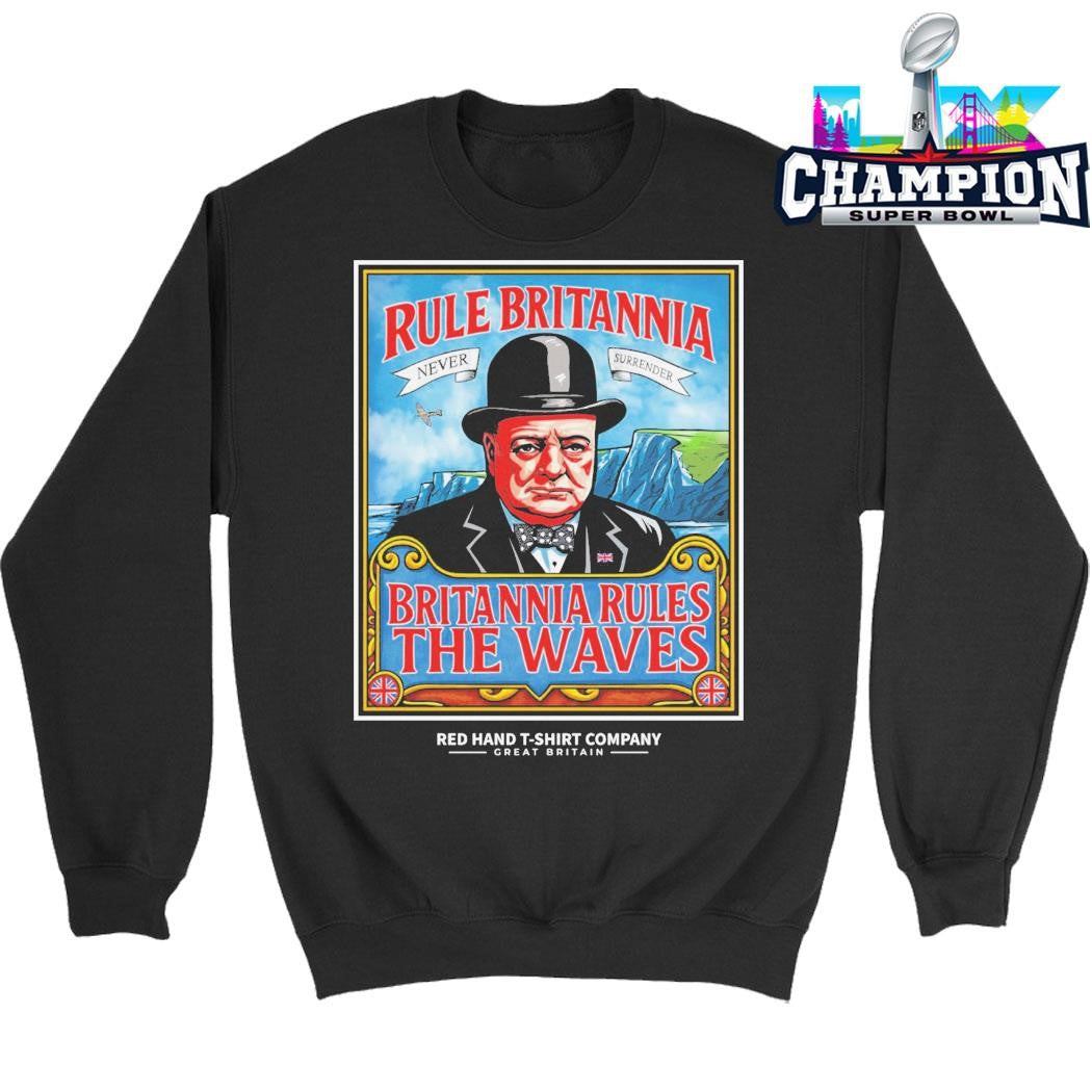Rule Britannia Never Surrender Britannia Rules The Waves Shirt