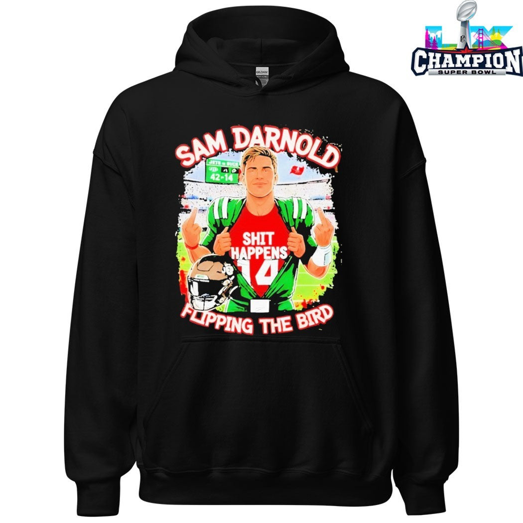 Sam Darnold Shit Happens Flipping The Bird T-Shirts