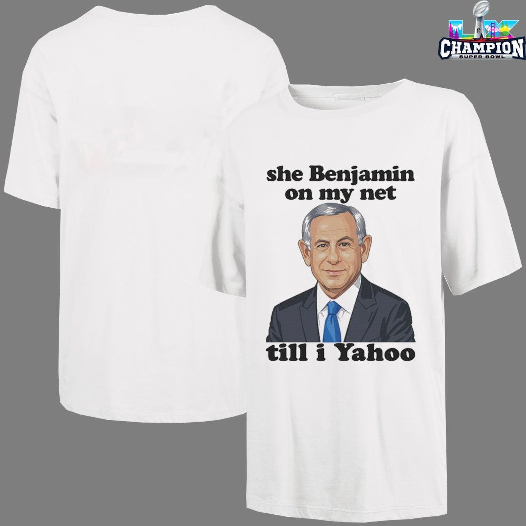 She Benjamin On My Net Till I Yahoo T-Shirt