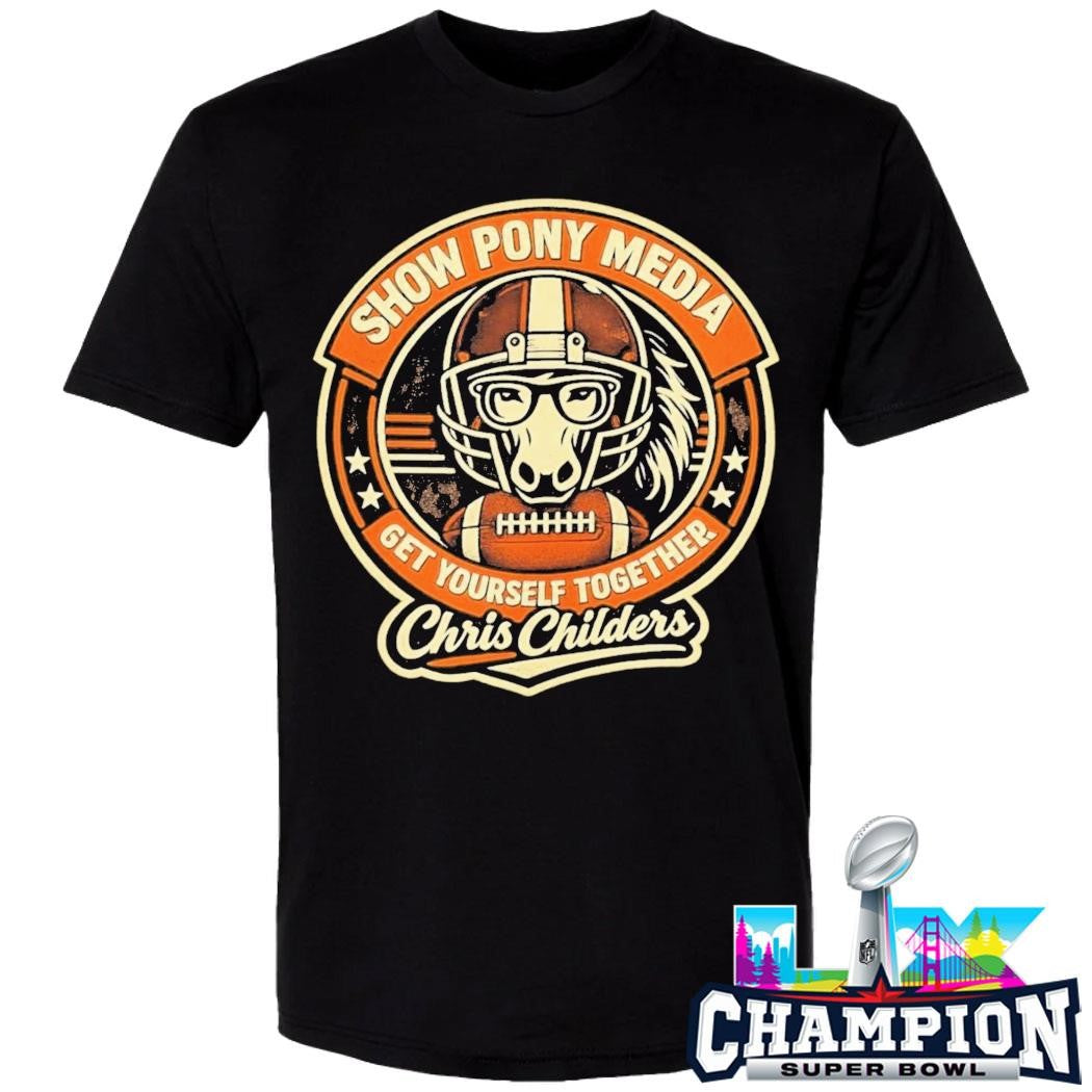 Show Pony Media Get Yourself Together Chris Childers Shirt