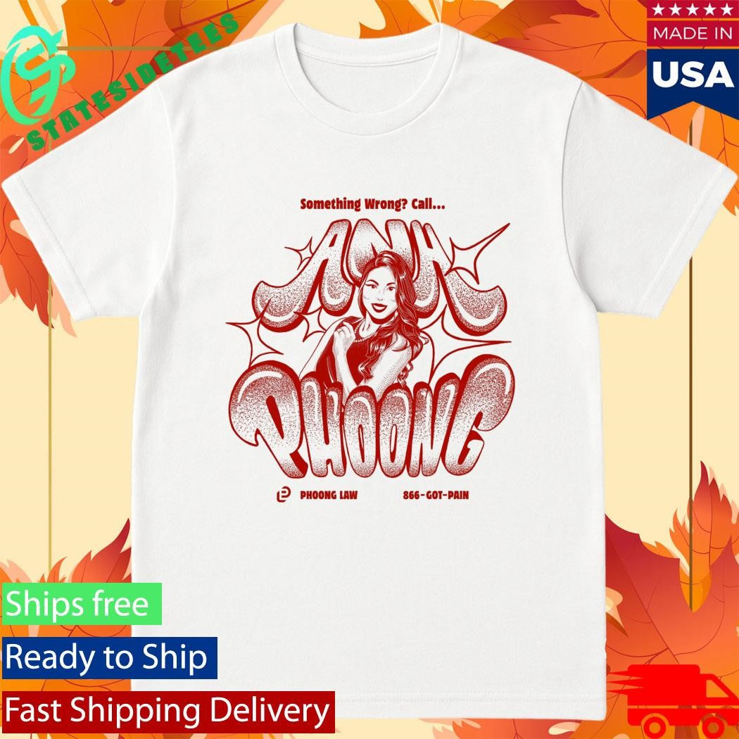 Something Wrong Call Anh Phoong Shirt