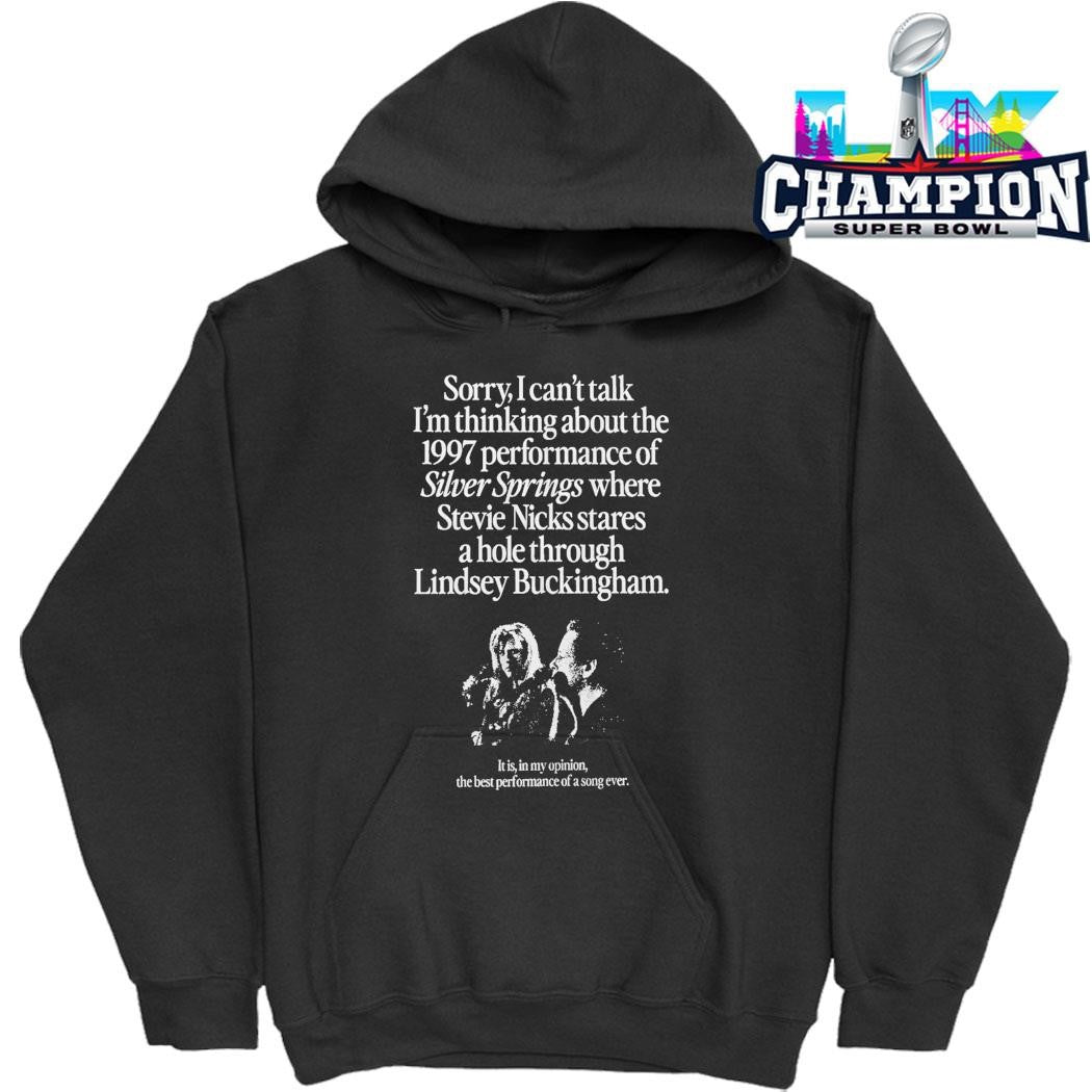 Sorry I Can’t Talk I’m Thinking About The 1997 Performance Of Silver Springs Shirt